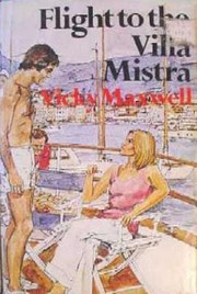 Cover of: FLIGHT TO THE VILLA MISTRA