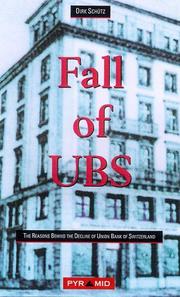 Cover of: The Fall of the UBS by Dirk Schutz