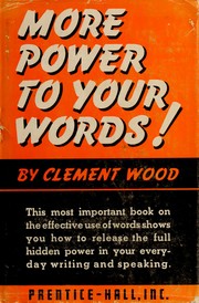 Cover of: More power to your words! by Wood, Clement
