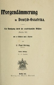 Cover of: Morgendämmerung in Deutsch-Ostafrika: ein Rundgang durch die ostafrikanische Mission (Berlin 3)