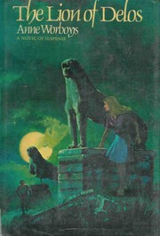 Cover of: The lion of Delos. by Anne Worboys