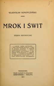 Cover of: Mrok i świt: studya historyczne