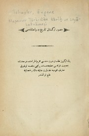 Cover of: Muṣavver Türkistān tārīh ve seyāḥatnāmesi by Eugene Schuyler
