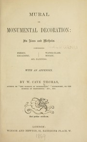Cover of: Mural or monumental decoration by William Cave Thomas