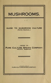 Cover of: Mushrooms by issued by Pure Culture Spawn Company.