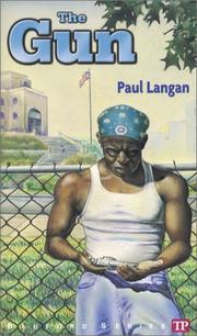 Cover of: The gun by Paul Langan