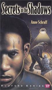 Cover of: Secrets in the Shadows by Anne E. Schraff