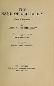 Cover of: The name of Old glory by James Whitcomb Riley