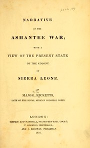 Narrative of the Ashantee War by H.I. Ricketts