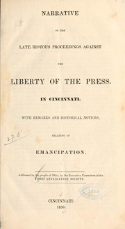 Narrative of the late riotous proceedings against the liberty of the press in Cincinnati by Ohio Anti-slavery Society.