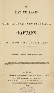 Cover of: The native races of the Indian Archipelago by Earl, George Windsor
