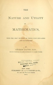 Cover of: The nature and utility of mathematics by Charles Davies