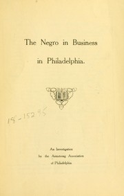 Cover of: The negro in business in Philadelphia.