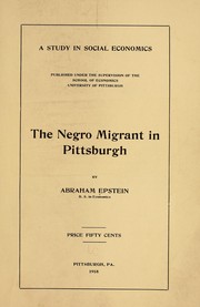 Cover of: The Negro migrant in Pittsburgh by Abraham Epstein