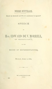 Cover of: Negro suffrage by Edward De Veux Morrell, Edward De Veux Morrell