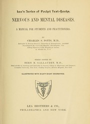 Cover of: Nervous and mental diseases.: A manual for students and practitioners.