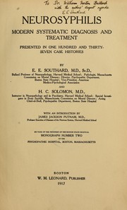 Cover of: Neurosyphilis, modern systematic diagnosis and treatment presented in one hundred and thirty-seven case histories