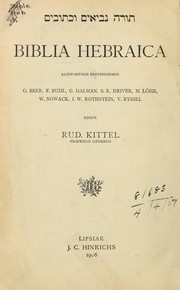 Cover of: Nevi'im u-Ketuvim: Biblia hebraica adjuvantibus professoribus G. Beer [et al.] Edidit Rud. Kittel