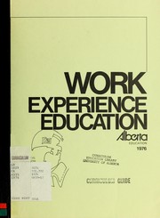 Cover of: Work experience education by Alberta. Curriculum Branch