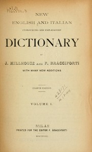 Cover of: New English and Italian pronouncing and explanatory dictionary