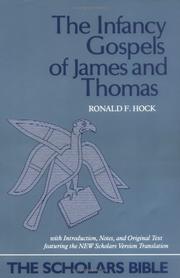 The Infancy Gospels of James and Thomas by Ronald F. Hock