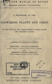 Cover of: New manual of botany: A handbook of the flowering plants and ferns of the central and northeastern United States and adjacent Canada, rearr. and extensively rev. by Benjamin Lincoln Robinson and Merritt Lyndon Fernald