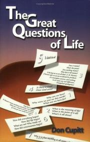 The great questions of life by Don Cupitt