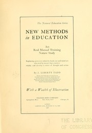 Cover of: New methods in education by James Liberty Tadd, James Liberty Tadd