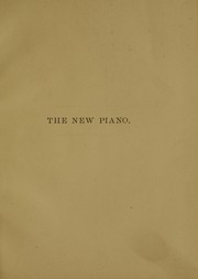 Cover of: The new piano.: A lyric poem. Etc.