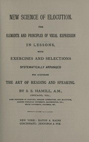 Cover of: New science of elocution by S. S. Hamill