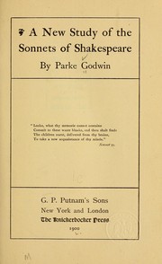 Cover of: A new study of the sonnets of Shakespeare. by Parke Godwin