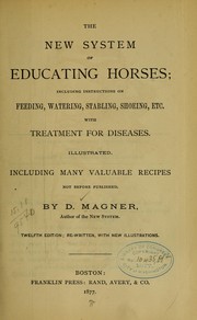 Cover of: The new system of educating horses