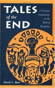 Cover of: Tales of the end: a narrative commentary on the book of revelation