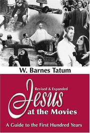 Cover of: Jesus at the movies by W. Barnes Tatum, W. Barnes Tatum