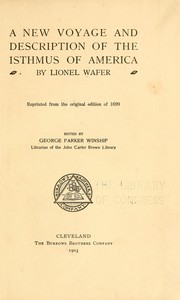 A new voyage & description of the isthmus of America by Lionel Wafer