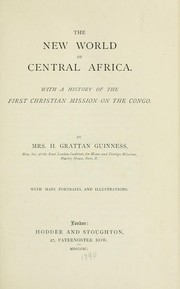 Cover of: The new world of Central Africa | Fanny Emma Fitz Gerald Guinness