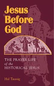 Cover of: Jesus Before God by Hal Taussig