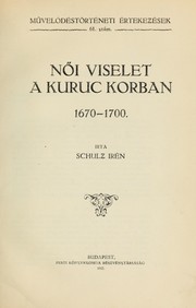 Cover of: Nöi viselet a kuruc korban, 1670-1700
