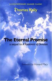 Cover of: The eternal promise by Thomas R. Kelly