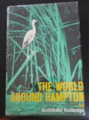 The world around Hampton by Archibald Hamilton Rutledge