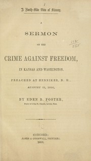 A north-side view of slavery by Eden B. Foster
