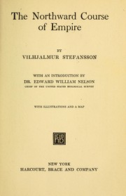 Cover of: The northward course of empire by Vilhjalmur Stefansson