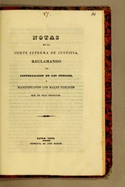 Notas de la Corte Suprema de Justicia, reclamando la postergacion de los sueldos, y manifestando los males publicos que de ello resultan by Manuel Lorenzo de Vidaurre