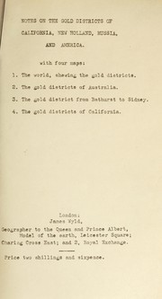 Cover of: Notes on the distribution of gold throughout the world: including Australia, California, & Russia