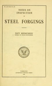 Cover of: Notes on inspection of steel forgings: Navy department, Bureau of steam engineering