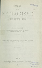 Cover of: Notes sur le néologisme chez Victor Hugo