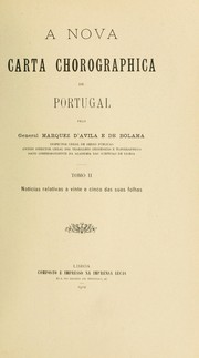 Cover of: A nova carta chorográphica de Portugal by Avila e de Bolama, Antonio José de Avila, 2. Marques de