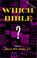 Cover of: Which Bible? (5th Edition)