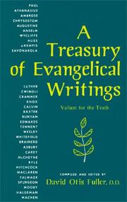 Cover of: A Treasury of Evangelical Writings : Valiant for the Truth