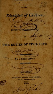 Cover of: Observations on the education to children by James Mott